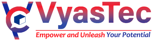 VyasTec - Empower and Unleash Your Potential
